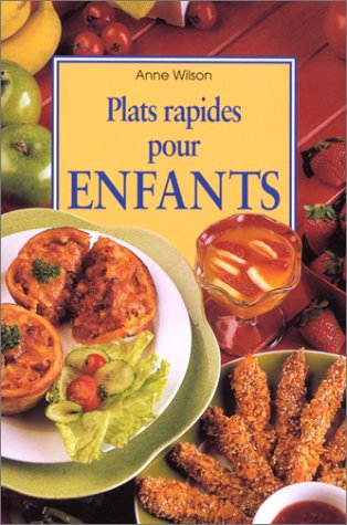 Stock image for Plats Rapides Pour Enfants for sale by AwesomeBooks