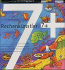 RechenkÃ¼nstler 7+. Ein Lern- und Spielbuch fÃ¼r Kinder ab 7 Jahren. Pop-up (9783829025096) by [???]