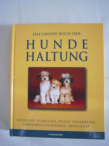 Beispielbild fr Das groe Buch der Hundehaltung zum Verkauf von medimops