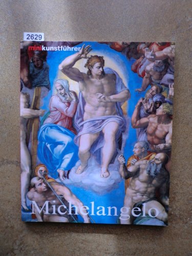 9783829026147: Minikunstfhrer Michelangelo. Leben und Werk