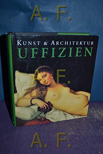 Stock image for Uffizien. Kunst und Architektur for sale by medimops