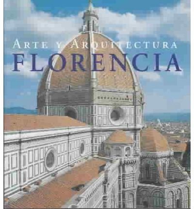 Stock image for Arte Y Arquitectura Florencia (Spanish Edition) for sale by HPB-Ruby