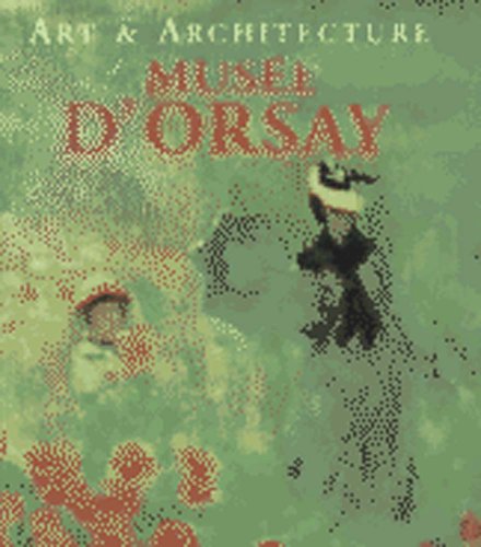 Imagen de archivo de musee d'Orsay (Art & Architecture) a la venta por Ergodebooks