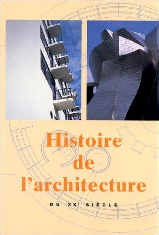 9783829026741: HISTOIRE DE L'ARCHITECTURE DU XX EME SIECLE