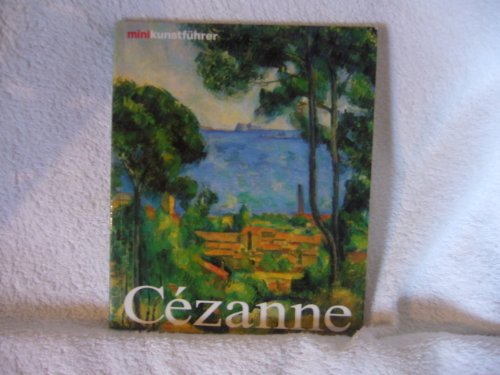 Stock image for Minikunstfhrer Cezanne. Leben und Werk for sale by medimops