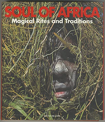 9783829027168: Soul of Africa: Magical Rites and Traditions