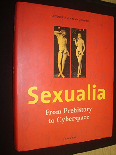 9783829027298: SEXUALIA - FROM PREHISTORY TO CYBERSPACE (FONDO)