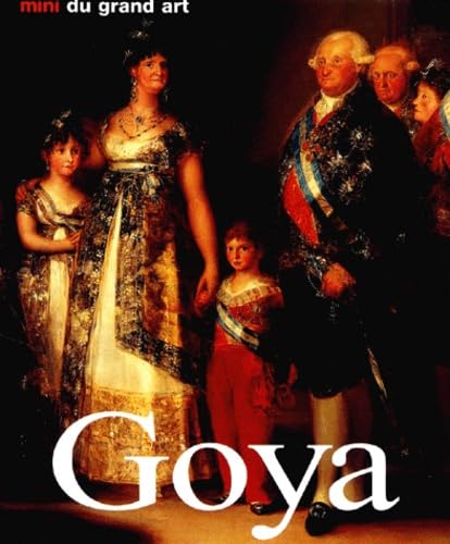 9783829027724: Goya. Sa Vie Et Son Oeuvre