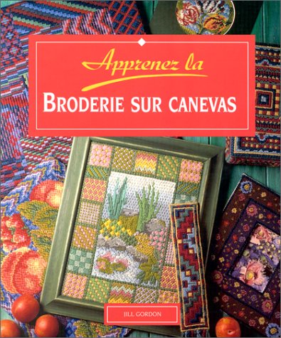 Beispielbild fr La Broderie sur canevas zum Verkauf von medimops