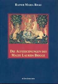 Die Aufzeichnungen des Malte Laurids Brigge. - Rilke, Rainer Maria