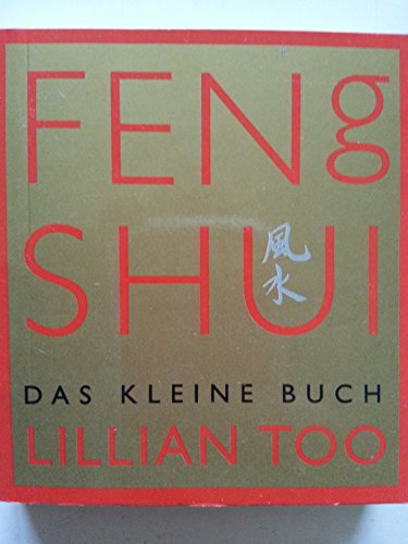 Feng Shui - Das kleine Buch (9783829028493) by Unknown Author