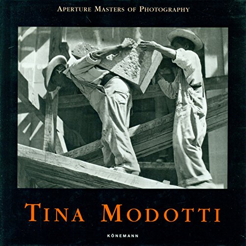 Tina Modotti (Aperture Masters of Photography) - Margaret Hooks