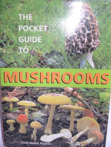 Beispielbild für The Pocket Guide to Mushrooms zum Verkauf von Discover Books