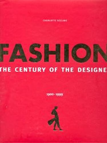 Beispielbild fr Fashion: The Century of Designers 1900-1999 zum Verkauf von WorldofBooks