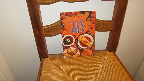Beispielbild fr La Cuisine tex-mex zum Verkauf von medimops