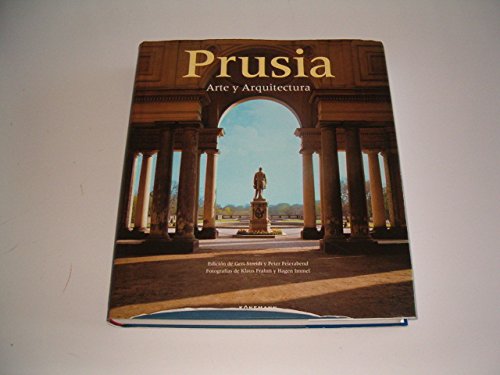 Imagen de archivo de Prusia : Arte y Arquitectura ( Spanish Text ) a la venta por George Isbell