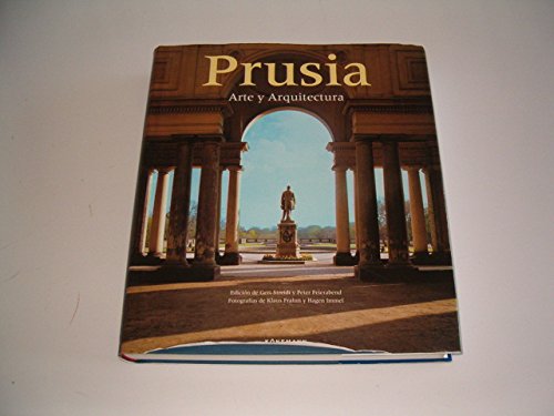 Prusia : Arte y Arquitectura ( Spanish Text )
