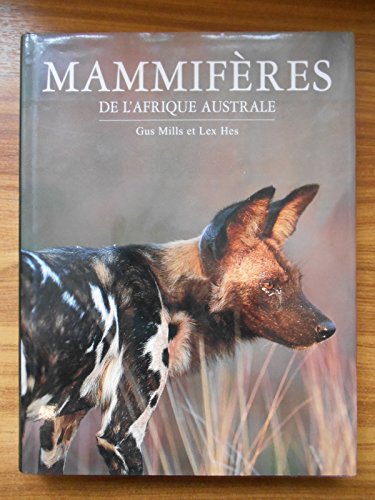 Mammifères de l'Afrique australe / Hes Lex, Mills Gus / Réf48301 - Hes Lex, Mills Gus