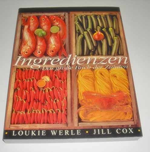 Imagen de archivo de Ingredienzen. Das groe Buch der Zutaten a la venta por medimops