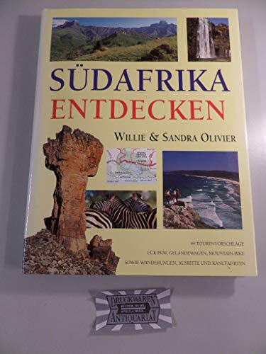 Beispielbild fr Sdafrika entdecken. 49 Tourenvorschlaege fr PKW, Gelndewagen, Mountain- Bike sowie Wanderungen, Ausritte und Kanufahrten. [Gebundene Ausgabe] Willie Olivier (Autor), Sandra Olivier (Autor) zum Verkauf von BUCHSERVICE / ANTIQUARIAT Lars Lutzer