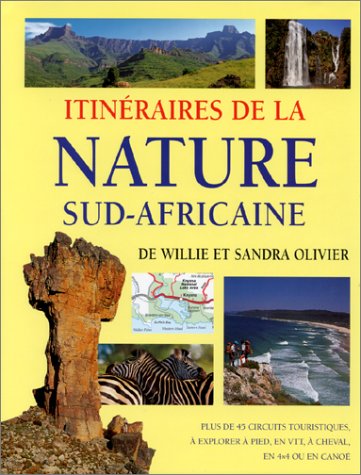 Beispielbild fr Itinraires de la nature sud africaine zum Verkauf von Ammareal