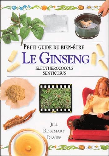 Stock image for GINSENG (PETIT GUIDE DU BIEN-ETRE) for sale by GF Books, Inc.