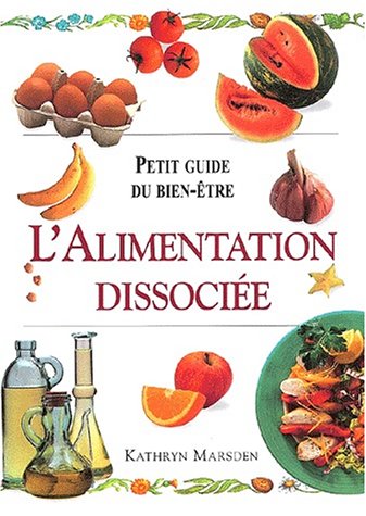 Stock image for L'alimentation dissocie for sale by medimops