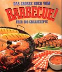 9783829036733: Das groe Buch vom Barbecue!