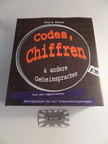 Stock image for Codes, Chiffren und andere Geheimsprachen. Von den gyptischen Hieroglyphen bis zur Computerkryptologie for sale by medimops