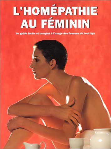 Beispielbild fr L' Homopathie au fminin zum Verkauf von Ammareal