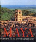 Beispielbild fr Maya: Divine Kings of the Rain Forest zum Verkauf von Books From California