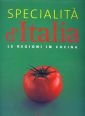 9783829041959: Specialit d'Italia. Le regioni in cucina. Ediz. illustrata