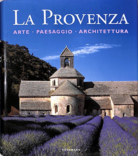9783829045698: La Provenza. Arte, Paesaggio, Architettura