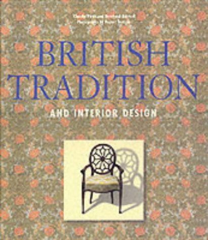 Beispielbild fr BRITISH TRADITION AND INTERIOR DESIGN: TOWN AND COUNTRY LIVING IN THE BRITISH ISLES. zum Verkauf von Cambridge Rare Books
