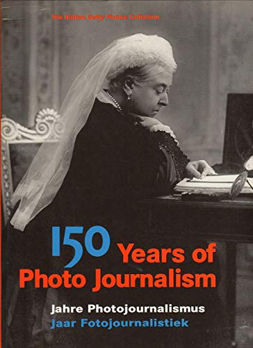 Imagen de archivo de 150 Years of Photo Journalism a la venta por WorldofBooks