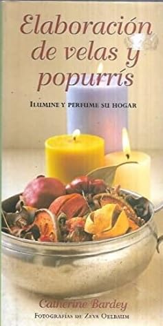 Stock image for Elaboracion de Velas y Popurris for sale by Hamelyn