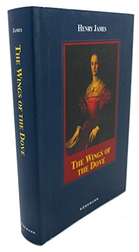 Stock image for Wings of the Dove (Konemann Classics) for sale by Wonder Book