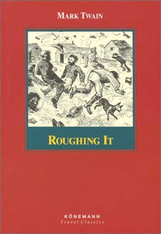 9783829053891: Roughing it (Konemann Classics)