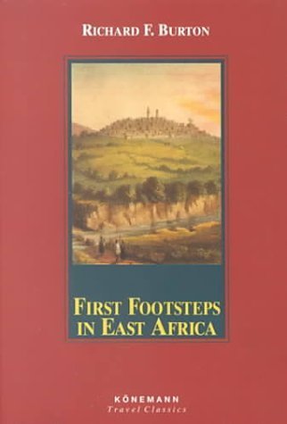 First Footsteps in East Africa (Konemann Classics) (9783829053921) by Burton, Richard F.