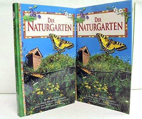 Beispielbild fr Der Naturgarten zum Verkauf von Ostmark-Antiquariat Franz Maier