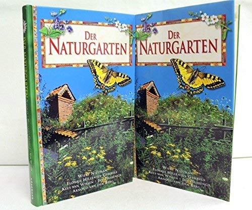 Stock image for Der Naturgarten for sale by Ostmark-Antiquariat Franz Maier