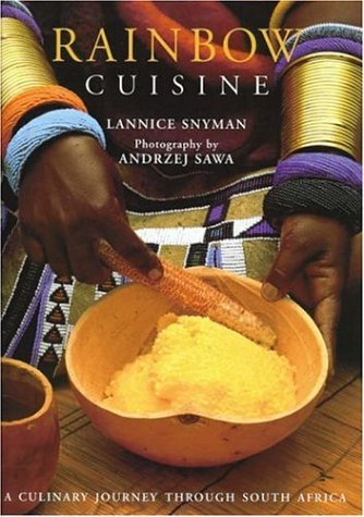 Stock image for Rainbow Cuisine: A Culinary Journey Through South Africa for sale by WorldofBooks