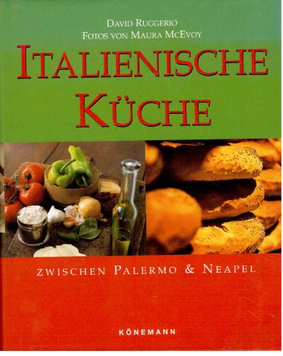 Stock image for Italienische Kche zwischen Palermo & Neapel for sale by medimops