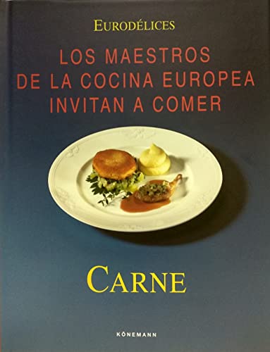 9783829060066: Carne ("los maestros de la cocina europea invitan a comer")