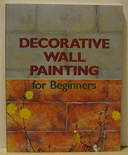 Beispielbild fr DECORATIVE WALL PAINTING FOR BEGINNERS zum Verkauf von Artis Books & Antiques