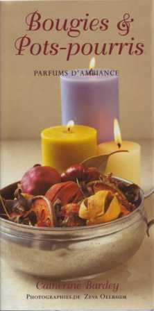 Beispielbild fr Crez vos bougies et pot-pourri zum Verkauf von Ammareal