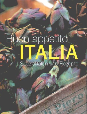 Stock image for Buon Appetito Italia for sale by DER COMICWURM - Ralf Heinig
