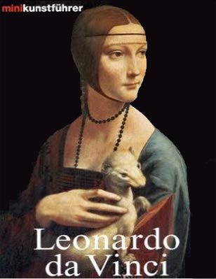 Beispielbild fr Leonardo da Vinci. Leben und Werk zum Verkauf von Antiquariat Smock