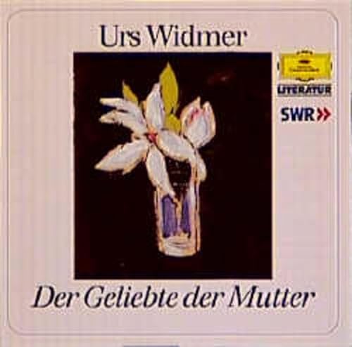 Der Geliebte Der Mutter (9783829110624) by Urs Widmer