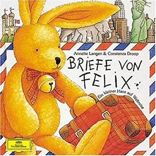 9783829111928: Briefe von Felix. CD: Ein kleiner Hase auf Weltreise. Musikalische HrGeschichte